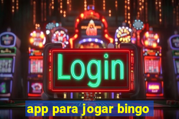 app para jogar bingo